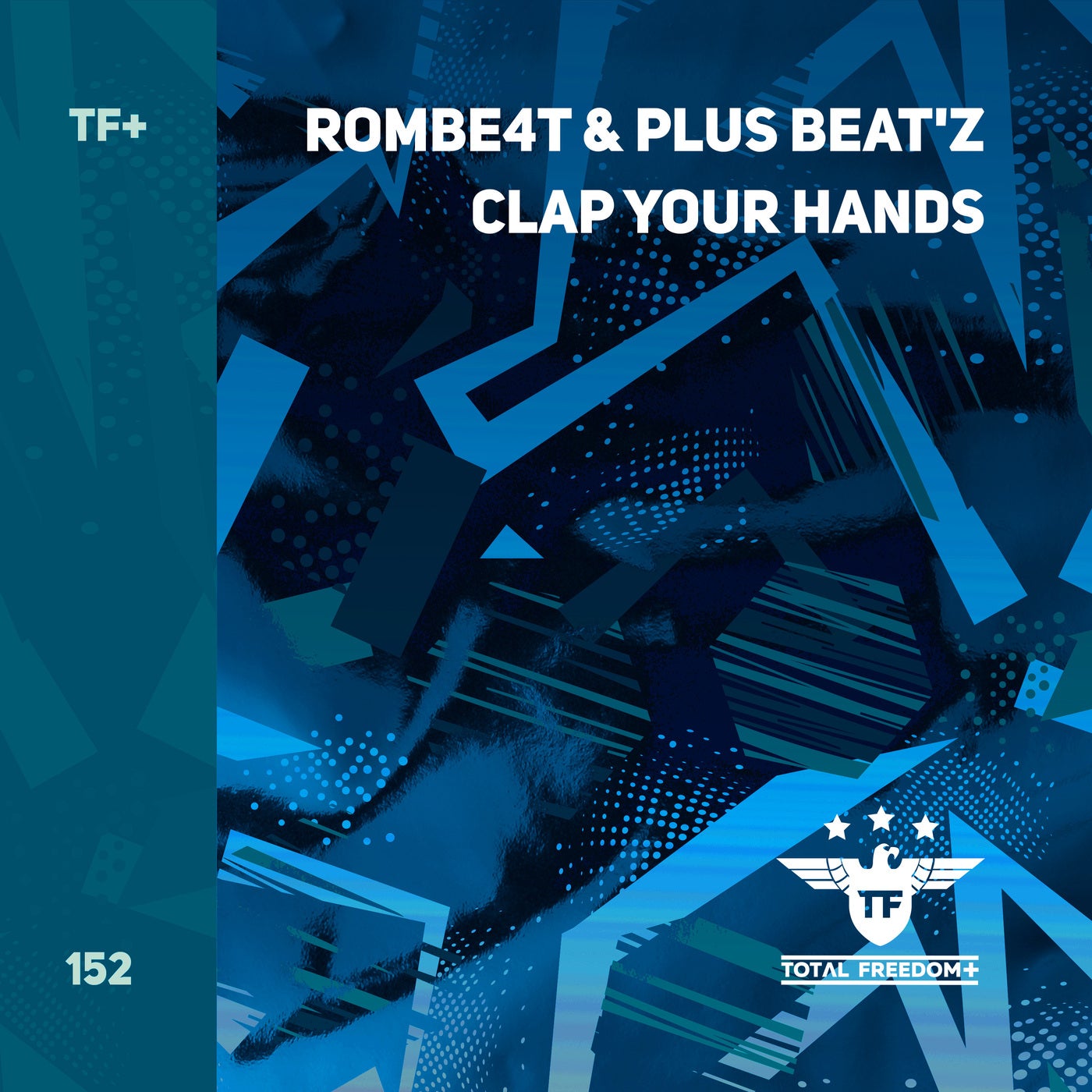 ROMBE4T, Plus Beat’Z – Clap Your Hands [TFP152]